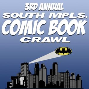 South Minneapolis Comic Book Crawl